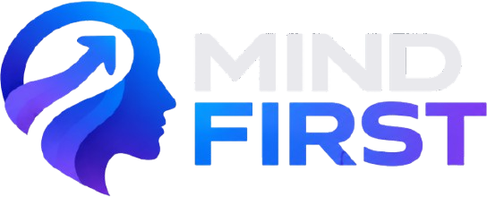 MIND FIRST