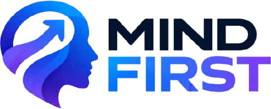 MIND FIRST